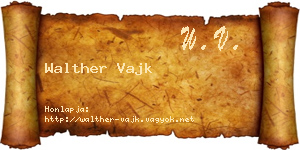 Walther Vajk névjegykártya